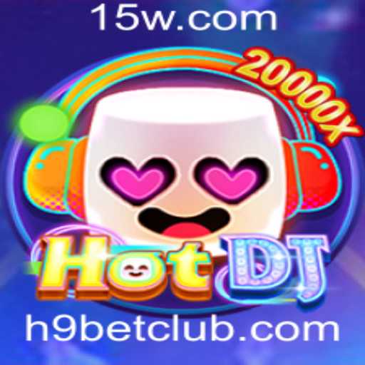 Descubra o Universo de HotDJ e a Emoção da Aposta com H9 Bet