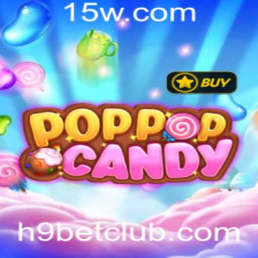 Explorando o Mundo Fascinante de POPPOPCANDY e a Tendência H9 Bet