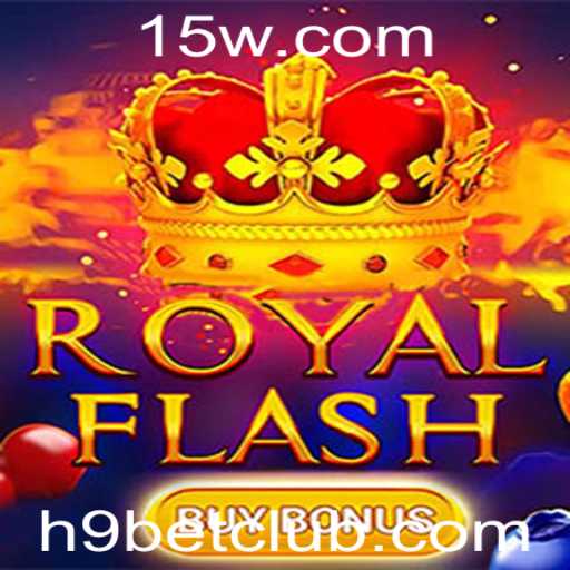 Explorando o Mundo do Jogo RoyalFlashBuyBonus com a Estrategia H9 Bet