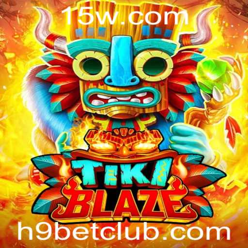TikiBlaze: Guia Completo do Jogo com H9 Bet